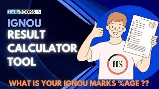 IGNOU Marks Percentage Calculator Tool | Calculate Final from Exam & Assignment Easily