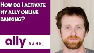 How do I activate my ally online banking