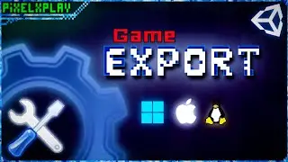 How To Export Your Game for Desktop 