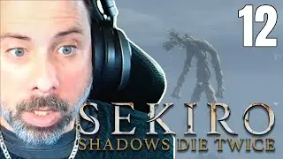 Sekiro: Shadows Die Twice - Owl Defeated! Going To The Divine Realm! (Part 12)
