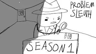 Problem Sleuth Animated Season 1