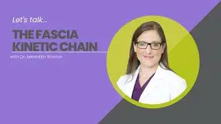 The Fascia Kinetic Chain - The Healing Sole