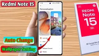 how to change lock screen wallpaper in redmi note 15, redmi note 15 change wallpaper