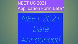 NEET 2021 Officially Date Announced/NEET Latest News Today