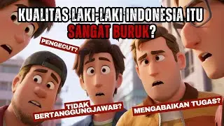 Kenapa Kualitas Laki-Laki di Indonesia Itu Rendah? #edukasi #pria #motivasi #motivasihidup