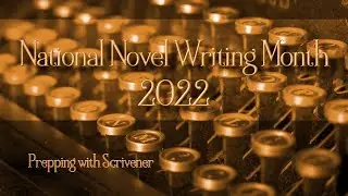 Using Scrivener for NaNoWriMo 2022 (NaNoWriMo Basic Template)