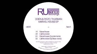 Oden & Fatzo, Thurman - Marvel House (Gunnter remix)
