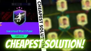 *NEW* GUARENTEED WHAT IF PLAYER PACK SBC! - THE CHEAPEST SOLUTION!