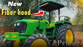 Fiber  hood for john Deere 5050D// finally tractor ￼पर fiber hood  लग  गया । price ❓