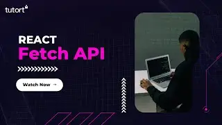 Fetch data using Fetch API in React JS | React JS Tutorial for Beginners | Tutort Academy