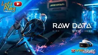 PlayStation VR PSVR : Raw Data Gameplay Saija Let's Play VR4Player