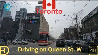 Driving Tour Queen Street W Toronto 4K HDR | Virtual Driving Tour Toronto  Queen  Street W Canada