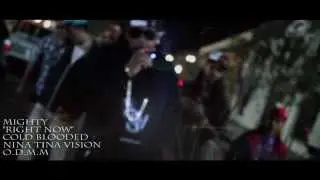 Mighty- Right Now (Official Video) (O.D.M.M)