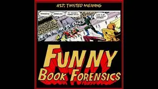 Funny Book Forensics 417 Twisted Meaning