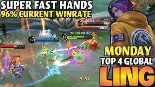 96% Current Win Rate! Super Fast Hands! - Top 4 Global Ling By MONDAY - Mobile Legends S21