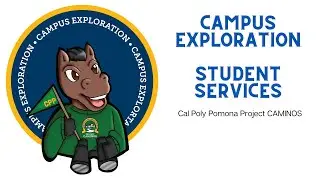 Campus Exploration : Student Services