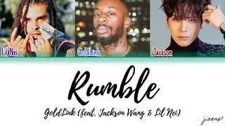 GoldLink - Rumble (feat. Jackson Wang & Lil Nei) [Lyrics]