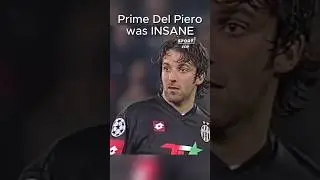Prime Del Piero was INSANE 🤯