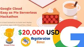 Google Prizes pool || Serverless Hackathon || Registration Bonus #free #Googlecloud #Google #GCP