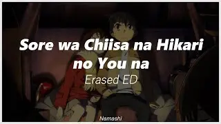 Erased ED | Sore wa Chiisa na Hikari no You na - Sayuri | Sub. Espa&ntilde;ol