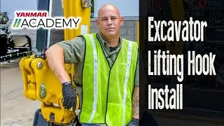 Yanmar Academy Excavator Lifting Hook Installation