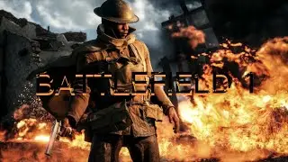 BATTLEFIELD 1 (ИГРОФИЛЬМ)(PC)(60 FPS) Однажды всё это закончится. One day it will all be over.