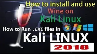 How To Run Windows Applications On kali Linux 2018