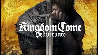 Kingdom Come Deliverance Chill Late RPG gameplay!