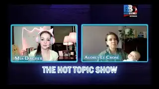 The Hot Topic Show - Ep.1 Audrey LeCrone