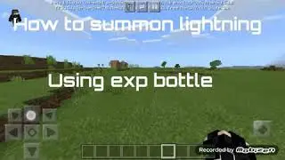 How to summon lightning bolt using exp bottle