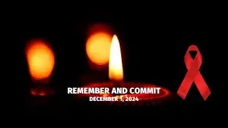 Remember and Commit! World AIDS Day 2024