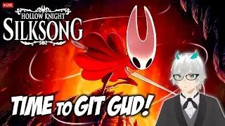 First Time Playthrough - SilkSong (Day 3)