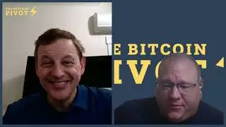 Bitcoin Pivot Talks  - Episode One