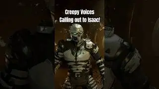 The Creepy Voices Calling Out To Isaac 😨