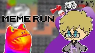 A Brutally Honest Meme Run Review [Archive]