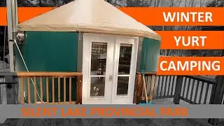 Happy New Yurts! Winter Camping at Silent Lake, Explorations