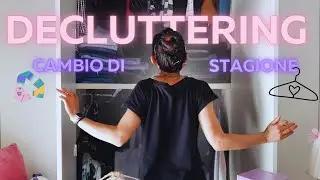 Cambio di stagione e decluttering armadio 👕👖