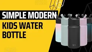 Simple Modern Kids Water Bottle Reviews | Best Water Bottle Reviews