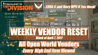 The Division Weekly Reset (04-07-2017) - All Open World Vendors