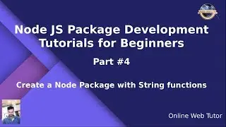 Learn Node JS Package Development Beginners Tutorial #4 Create a Node Package with String Functions