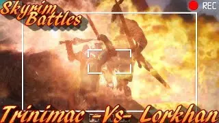 Skyrim Battles - Trinimac -Vs- Lorkhan [Legendary Settings]! :)