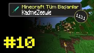 Minecraft T&uuml;rk&ccedil;e Survival - T&uuml;m Başarılar (1.13.1) - B&ouml;l&uuml;m 10