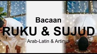 Bacaan Ruku Dalam Sholat Lengkap dengan Bacaan Sujud