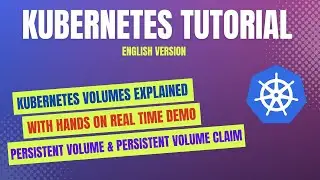 Kubernetes Persistent Volumes Explained | Real-Time Hands-On Demo for Beginners | English