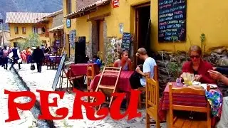 A Tour of Lovely Ollantaytambo, Peru in the Andes Mountains