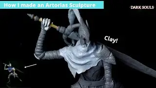 I made Knight Artorias from Dark Souls out of Clay