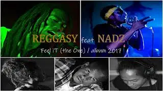 REGGASY & NADZ  - feel it