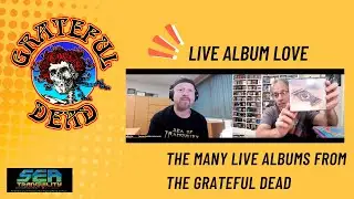 Live Album Love: The Many Live Albums From the Grateful Dead