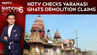 Varanasi Ghats | Demolition Claims At Varanasi Ghats Under Scrutiny, NDTV Fact-Check