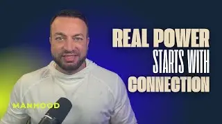 The Power of Connection | The New Alpha Part 2 | Manhood Monday